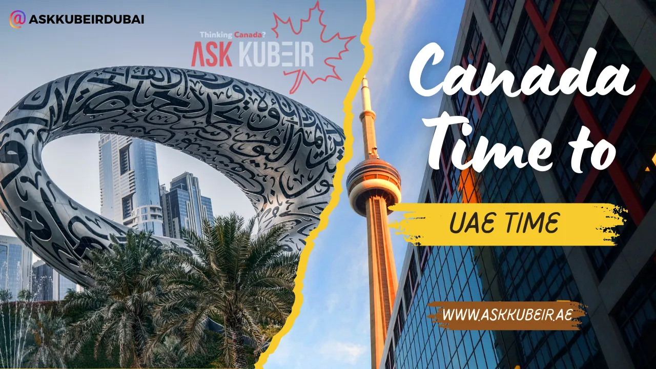 Converting Canada Time to UAE Time Made Easy