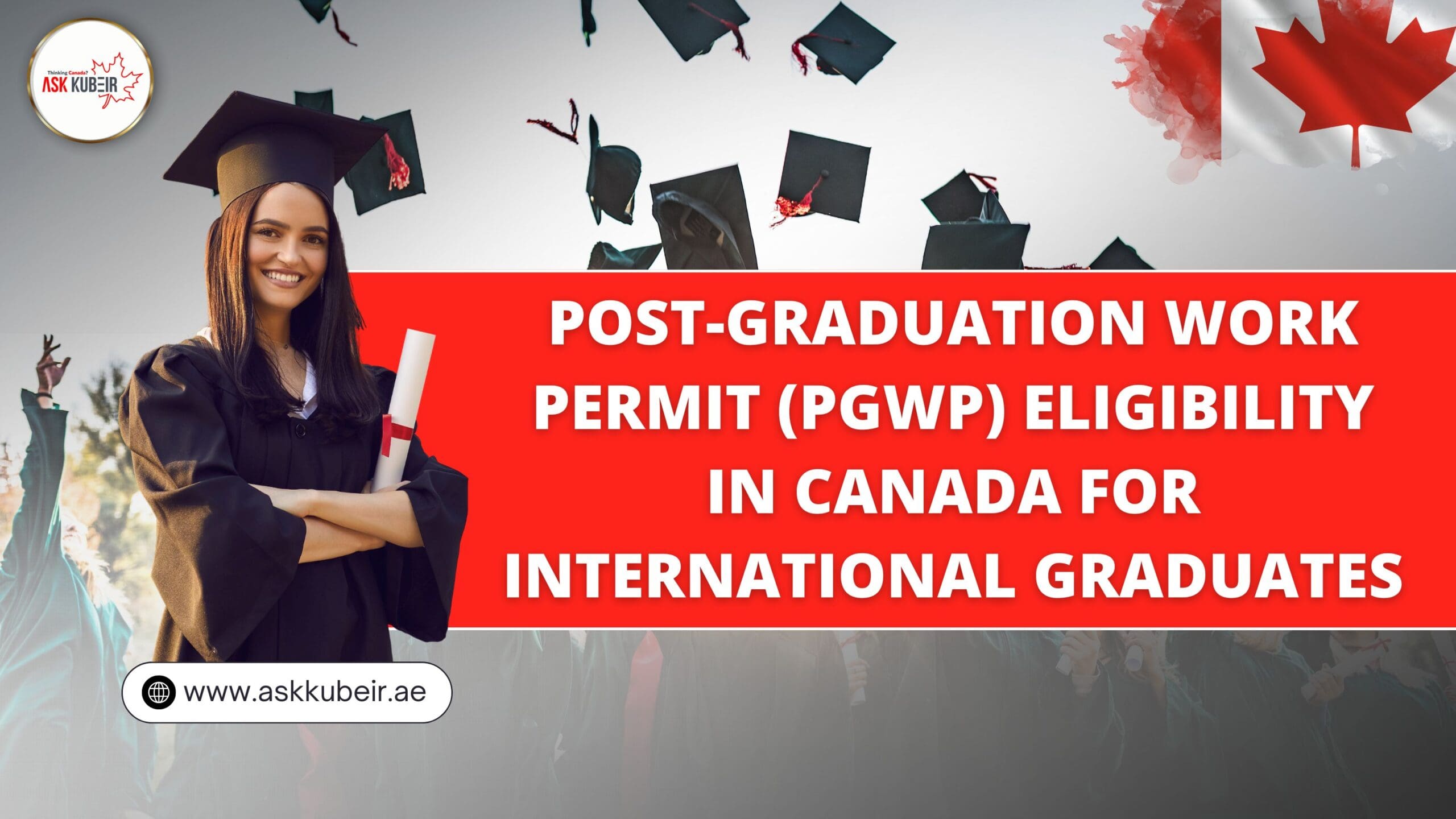 Post-Graduation Work Permit (PGWP) Eligibility in Canada for International Graduates