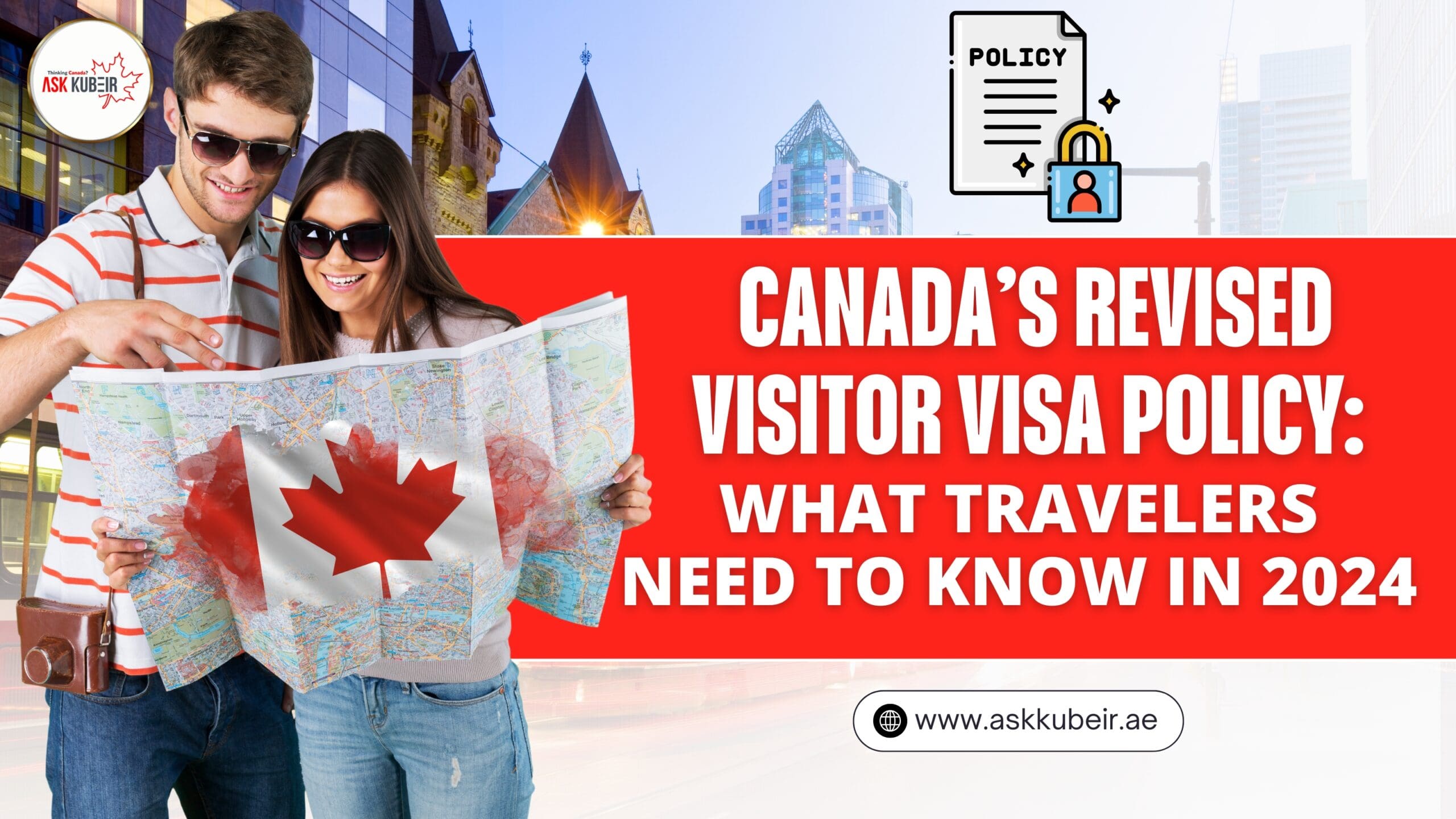 Canada’s Revised Visitor Visa Policy: What Travelers Need to Know in 2024