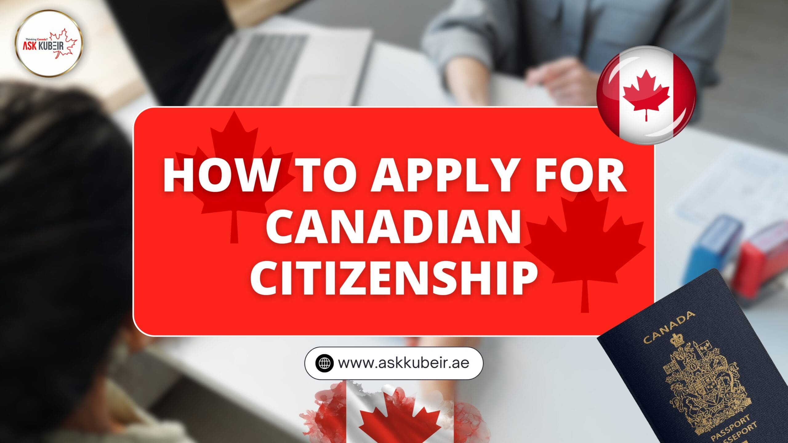 How to Apply for Canadian Citizenship