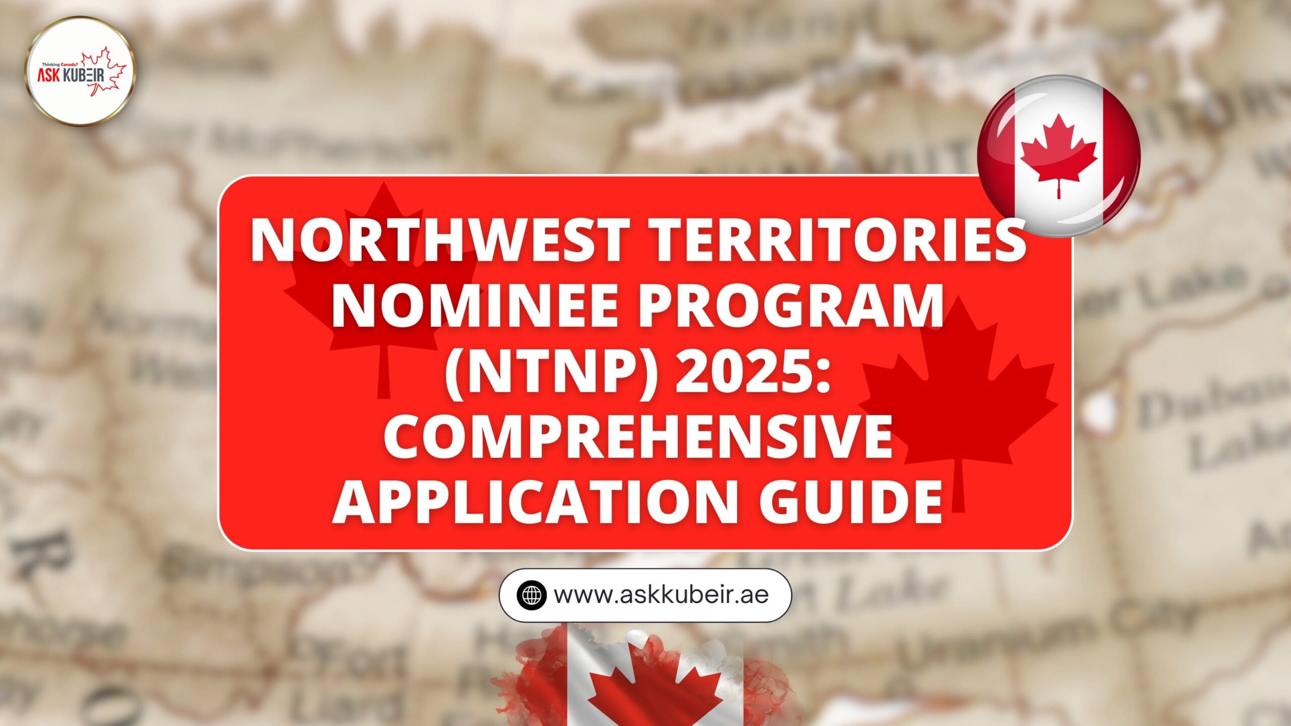 Northwest Territories Nominee Program (NTNP) 2025: Comprehensive Application Guide