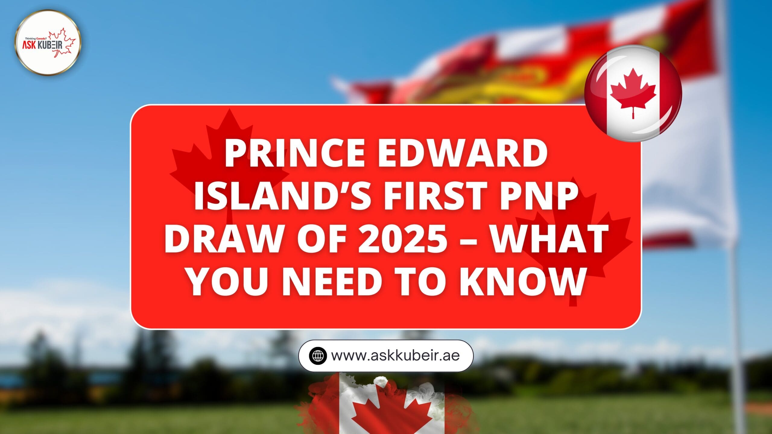 Prince Edward Island PNP draw 2025 results – Immigration updates