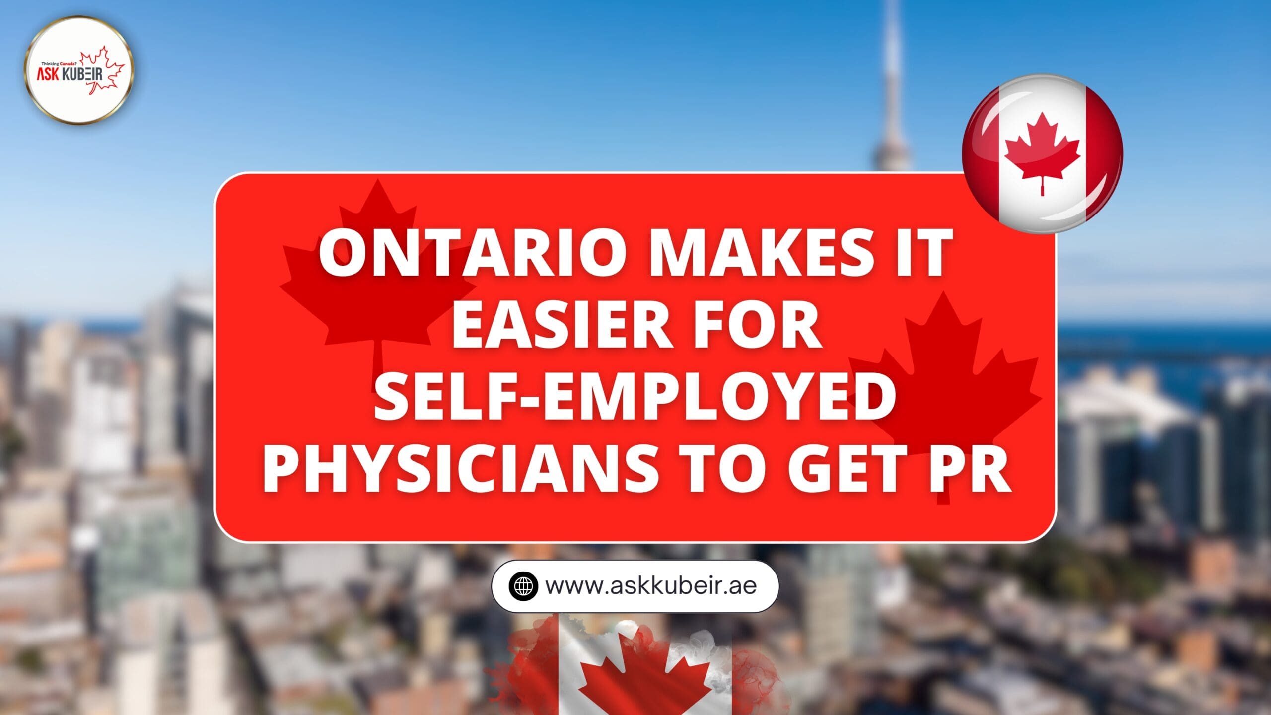 Ontario Makes It Easier for Self-Employed Physicians to Get Permanent Residency