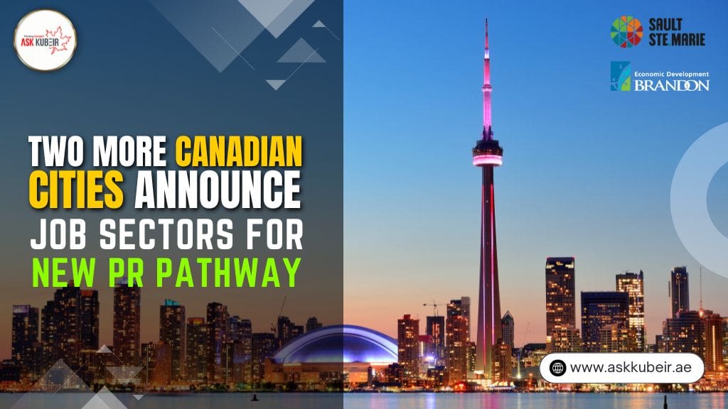 Two More Canadian Cities Announce Job Sectors for New PR Pathway