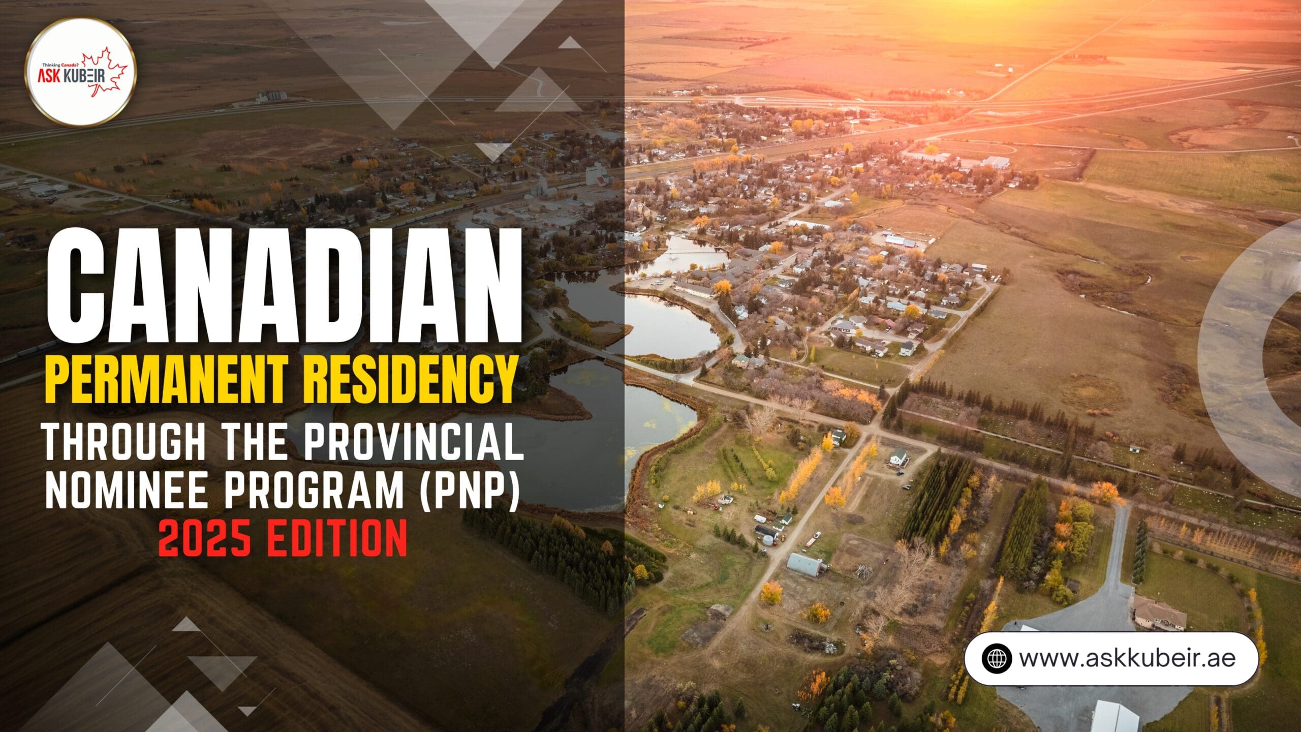 Canadian Permanent Residency Through the Provincial Nominee Program (PNP) – 2025 Edition