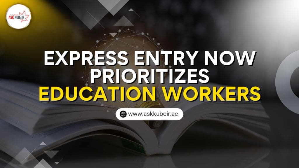 Canada’s Express Entry Now Prioritizes Teachers and Education Workers