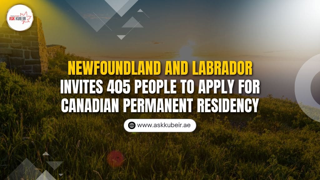 Newfoundland and Labrador Invites 405 People to Apply for Canadian Permanent Residency